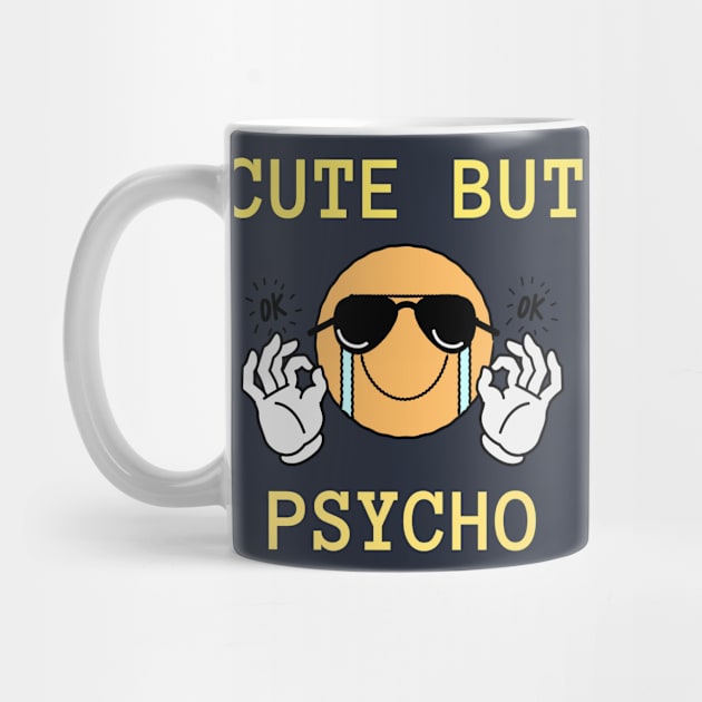 CUTE BUT PSYCHO by Tinina